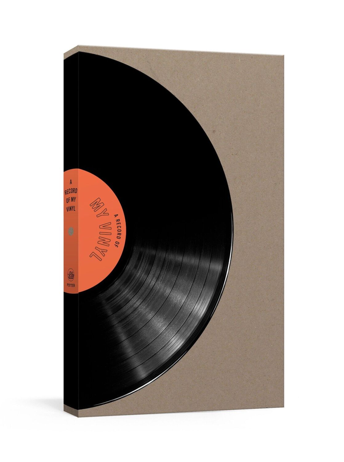 Cover: 9780804189606 | A Record of My Vinyl | A Collector's Catalog | Potter Gift | Buch