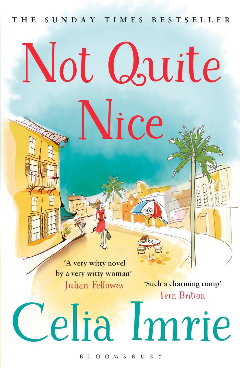 Cover: 9781408846896 | Not Quite Nice | Celia Imrie | Taschenbuch | 326 S. | Englisch | 2016