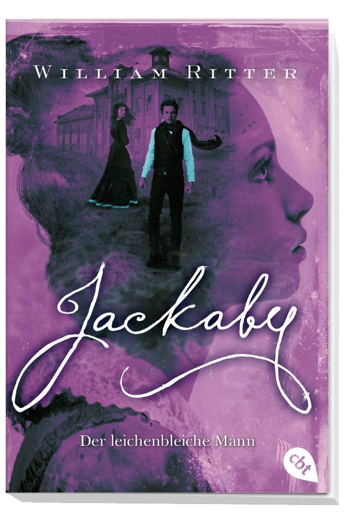 Bild: 9783570311813 | JACKABY - Der leichenbleiche Mann | William Ritter | Taschenbuch | cbt