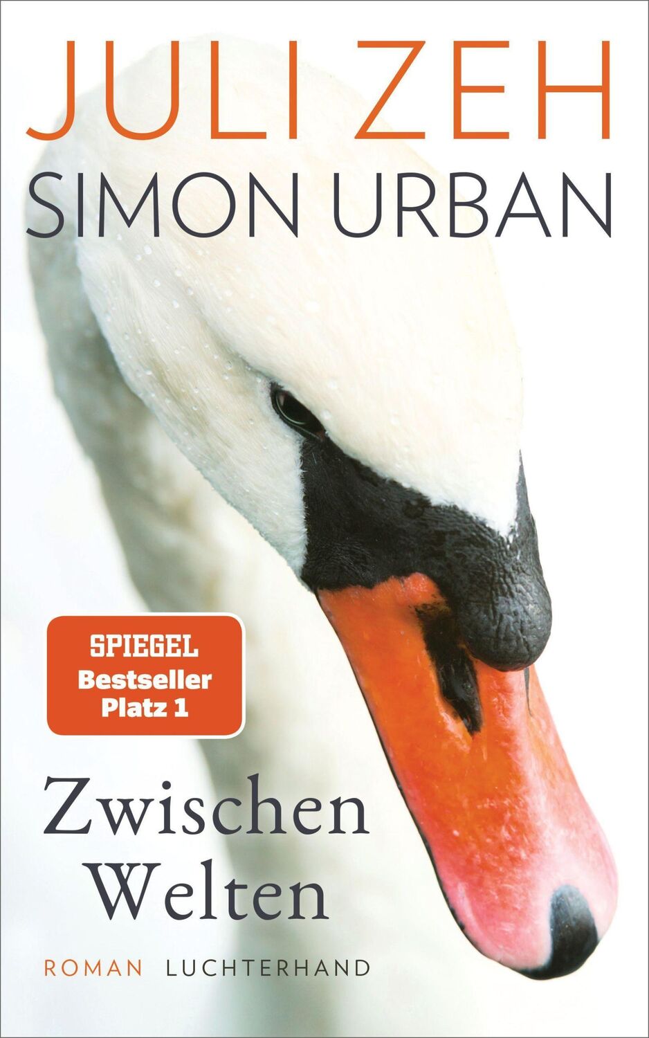 Cover: 9783630877419 | Zwischen Welten | Roman | Juli Zeh (u. a.) | Buch | 448 S. | Deutsch