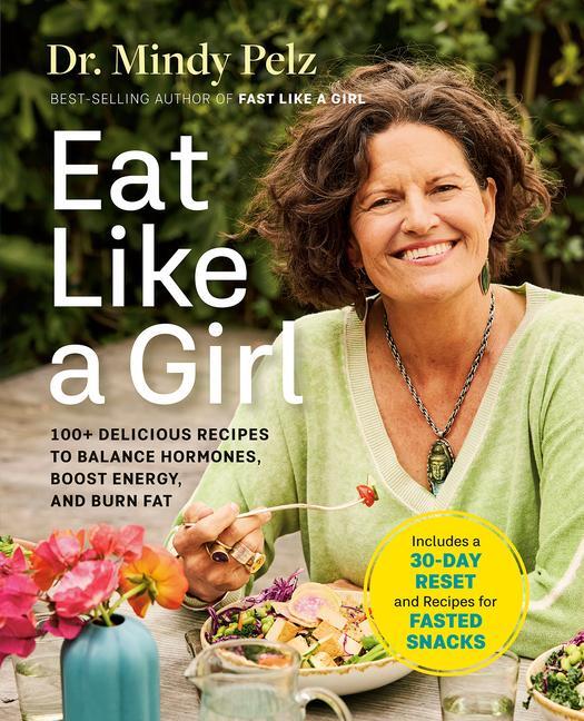 Cover: 9781401979447 | Eat Like a Girl | Mindy Pelz | Buch | Englisch | 2024 | Hay House