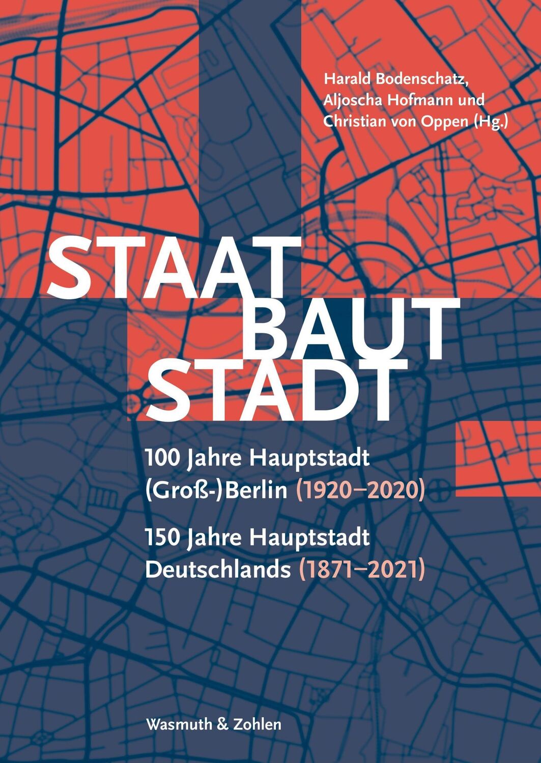 Cover: 9783803021069 | Staat baut Stadt | Harald Bodenschatz | Taschenbuch | 132 S. | Deutsch