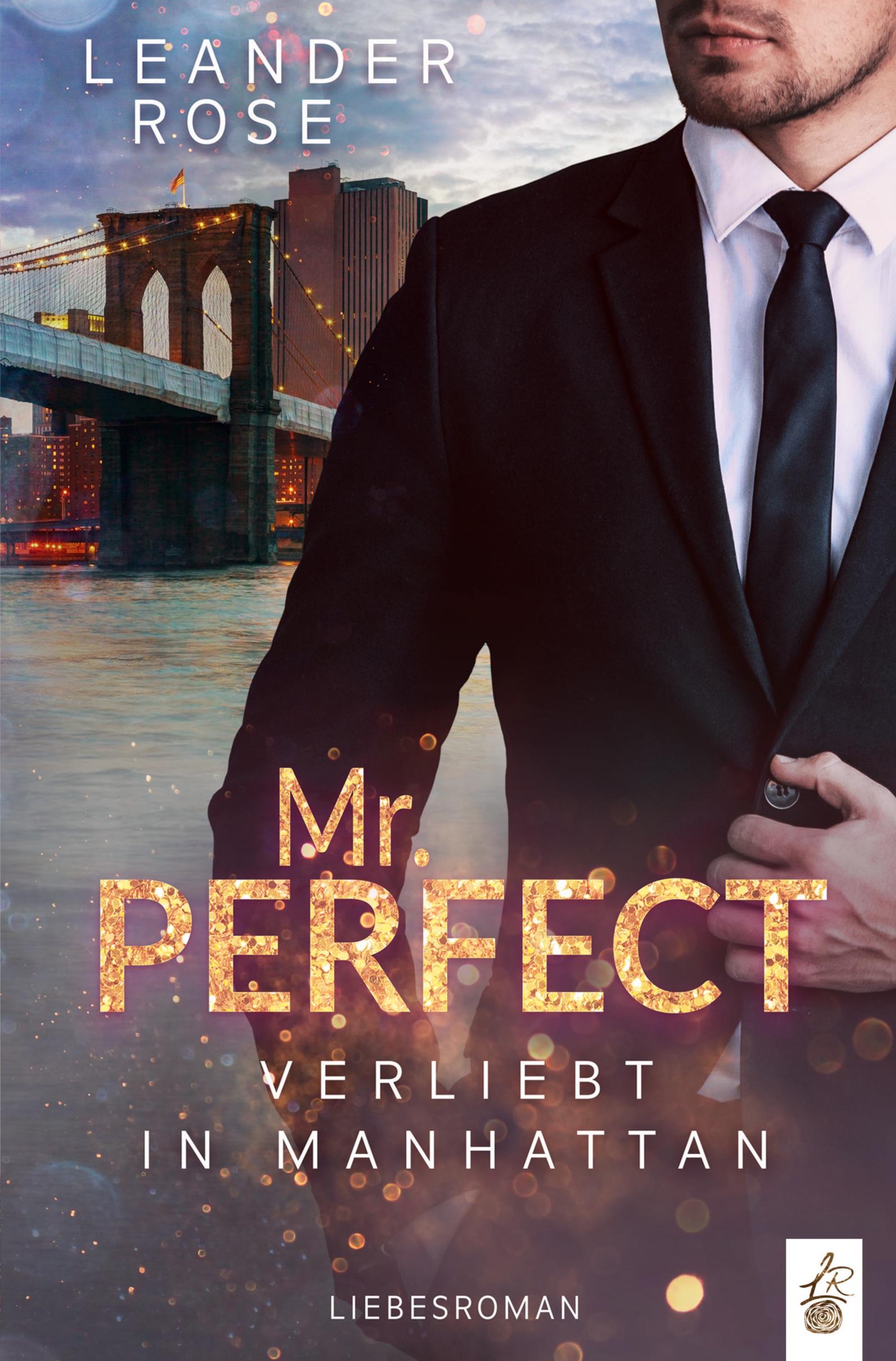 Cover: 9783757920838 | Mr. Perfect | Verliebt in Manhattan | Leander Rose | Taschenbuch