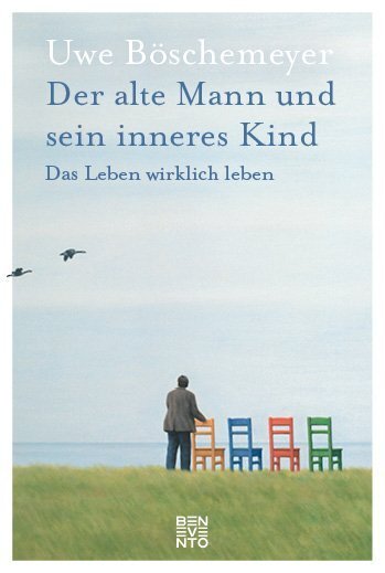 Cover: 9783710900266 | Der alte Mann und sein inneres Kind | Das Leben wirklich leben | Buch