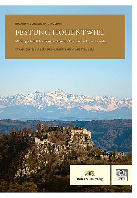 Cover: 9783731910848 | Festung Hohentwiel | Roland Kessinger (u. a.) | Buch | 440 S. | 2021