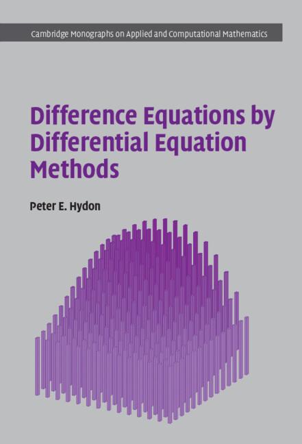 Cover: 9780521878524 | Difference Equations by Differential Equation Methods | Peter E. Hydon