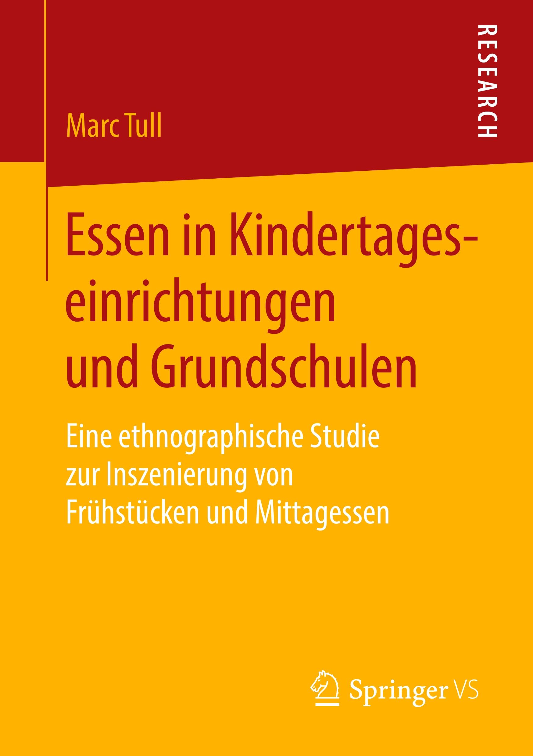 Cover: 9783658249595 | Essen in Kindertageseinrichtungen und Grundschulen | Marc Tull | Buch