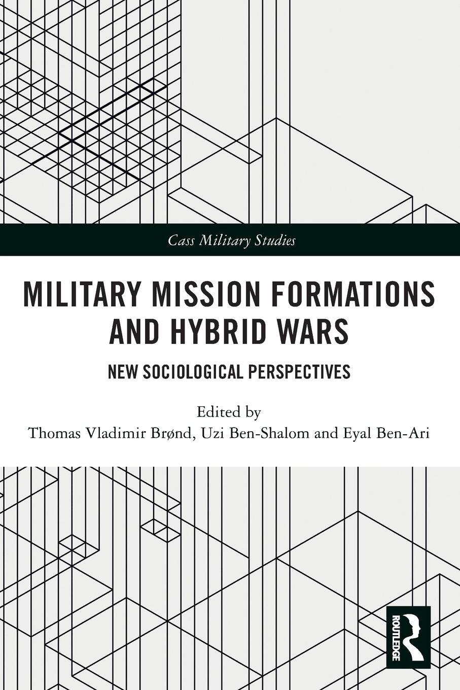 Cover: 9780367567217 | Military Mission Formations and Hybrid Wars | Thomas Vladimir Brønd