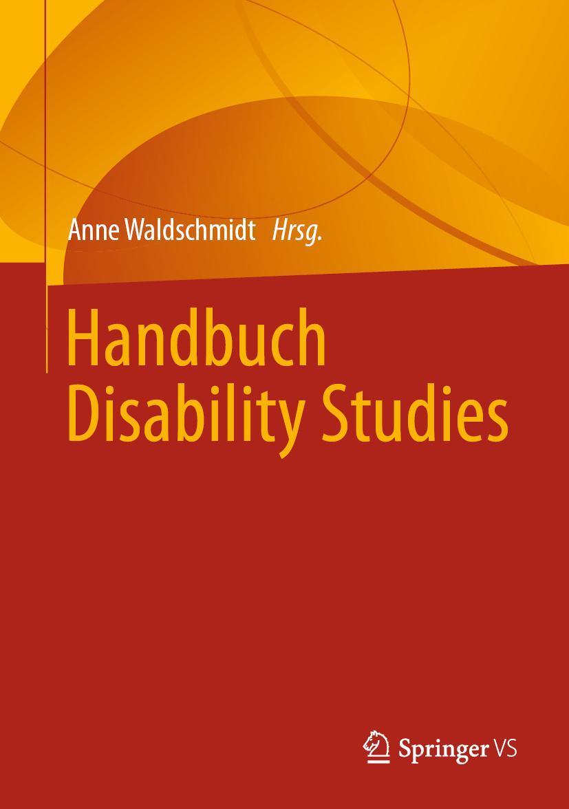 Cover: 9783531175379 | Handbuch Disability Studies | Anne Waldschmidt | Buch | xi | Deutsch