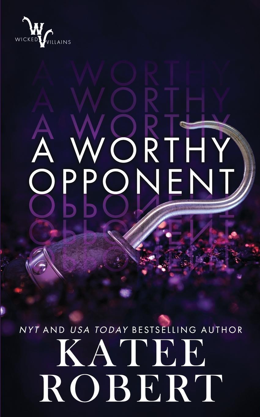 Cover: 9781951329006 | A Worthy Opponent | Katee Robert | Taschenbuch | Wicked Villains