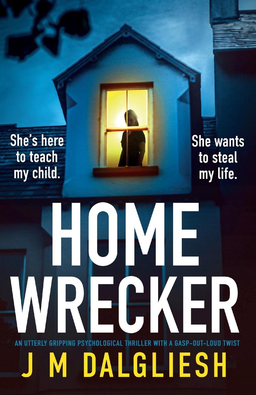 Cover: 9781835258019 | Homewrecker | J M Dalgliesh | Taschenbuch | Englisch | 2024