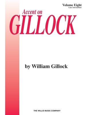 Cover: 9780877180838 | Accent on Gillock Volume 8 | Later Intermediate Level | Gillock | Buch