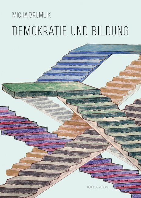 Cover: 9783958081345 | Demokratie und Bildung | Micha Brumlik | Taschenbuch | Neofelis