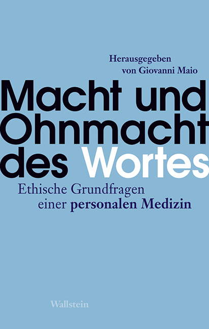 Cover: 9783835311480 | Macht und Ohnmacht des Wortes | Giovanni Maio | Buch | 352 S. | 2012