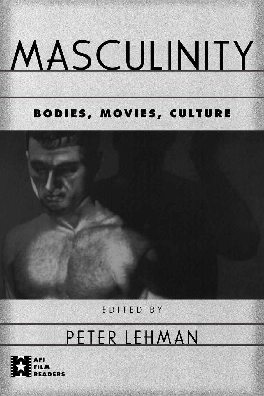 Cover: 9780415923248 | Masculinity | Bodies, Movies, Culture | Peter Lehman | Taschenbuch