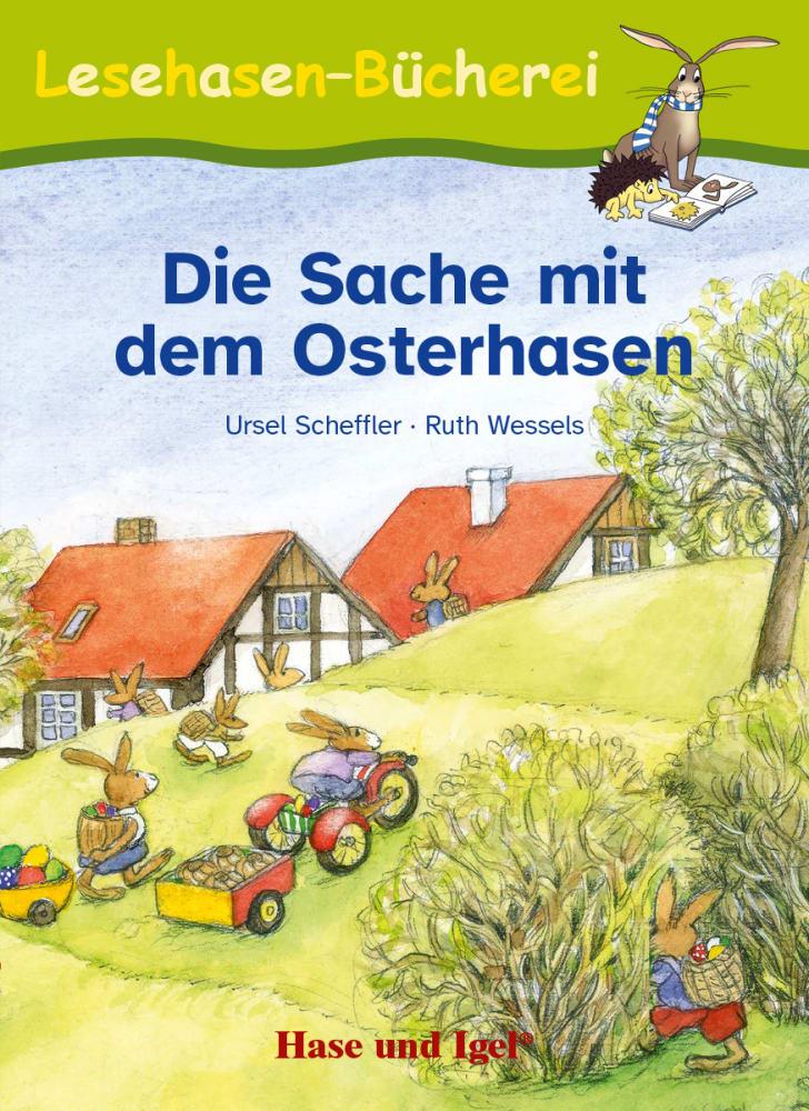 Cover: 9783863162085 | Die Sache mit dem Osterhasen. Schulausgabe | Ursel Scheffler | Buch