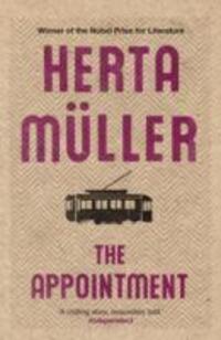 Cover: 9781846273766 | The Appointment | Herta Muller | Taschenbuch | Englisch | 2011