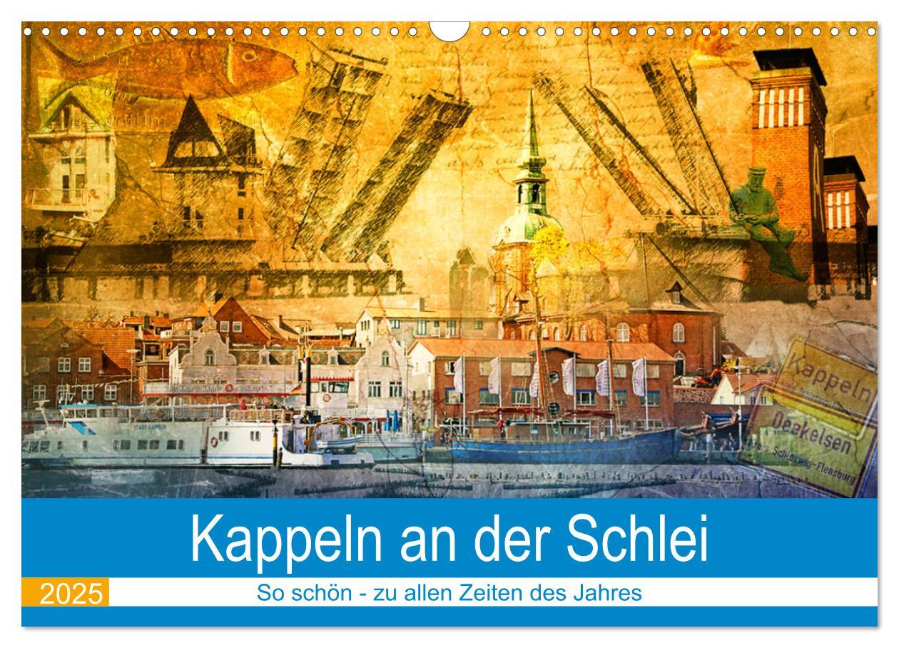 Cover: 9783435209774 | Kappeln an der Schlei (Wandkalender 2025 DIN A3 quer), CALVENDO...