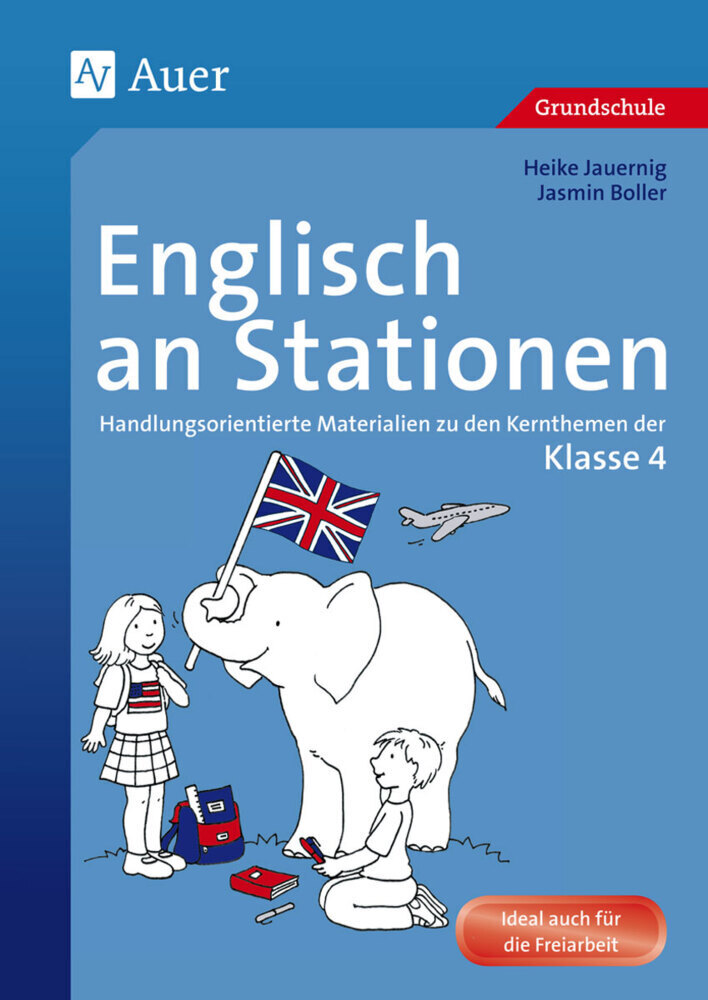 Cover: 9783403064275 | Englisch an Stationen, Klasse 4 | Jasmin Boller (u. a.) | Broschüre