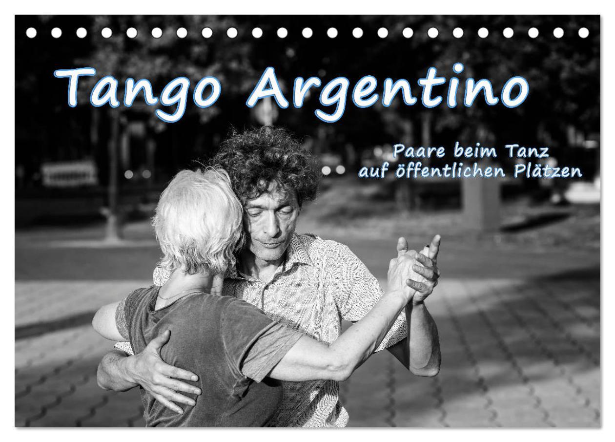 Cover: 9783435360451 | Tango Argentino - Paare beim Tanz auf öffentlichen Plätzen...