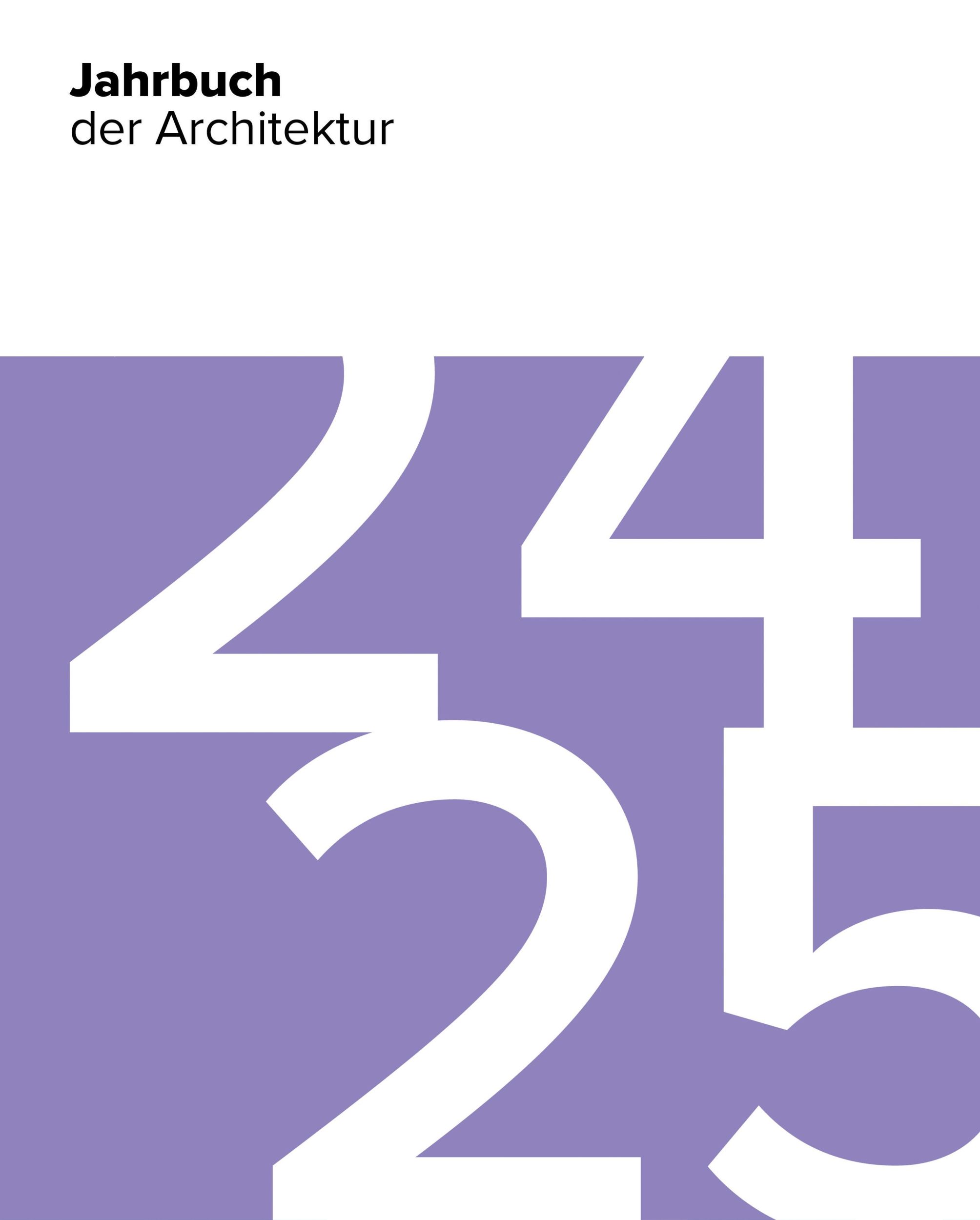 Cover: 9783946154822 | Jahrbuch der Architektur 24/25 | Fiona Dummann (u. a.) | Buch | 288 S.