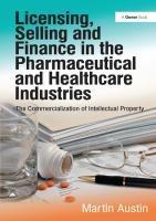 Cover: 9781032837376 | Licensing, Selling and Finance in the Pharmaceutical and Healthcare...