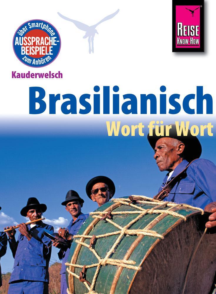 Cover: 9783831764471 | Reise Know-How Kauderwelsch Brasilianisch - Wort für Wort | Schrage