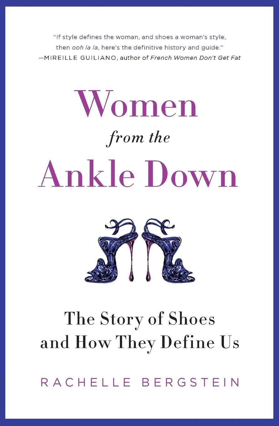 Cover: 9780061969683 | WOMEN FROM ANKLE DOWN PB | Rachelle Bergstein | Taschenbuch | Englisch