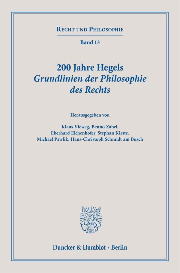 Cover: 9783428183029 | 200 Jahre Hegels Grundlinien der Philosophie des Rechts. | Taschenbuch