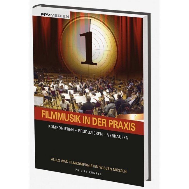 Cover: 9783941531291 | Filmmusik in der Praxis, m. 1 Audio-CD | Philipp E Kümpel | Deutsch