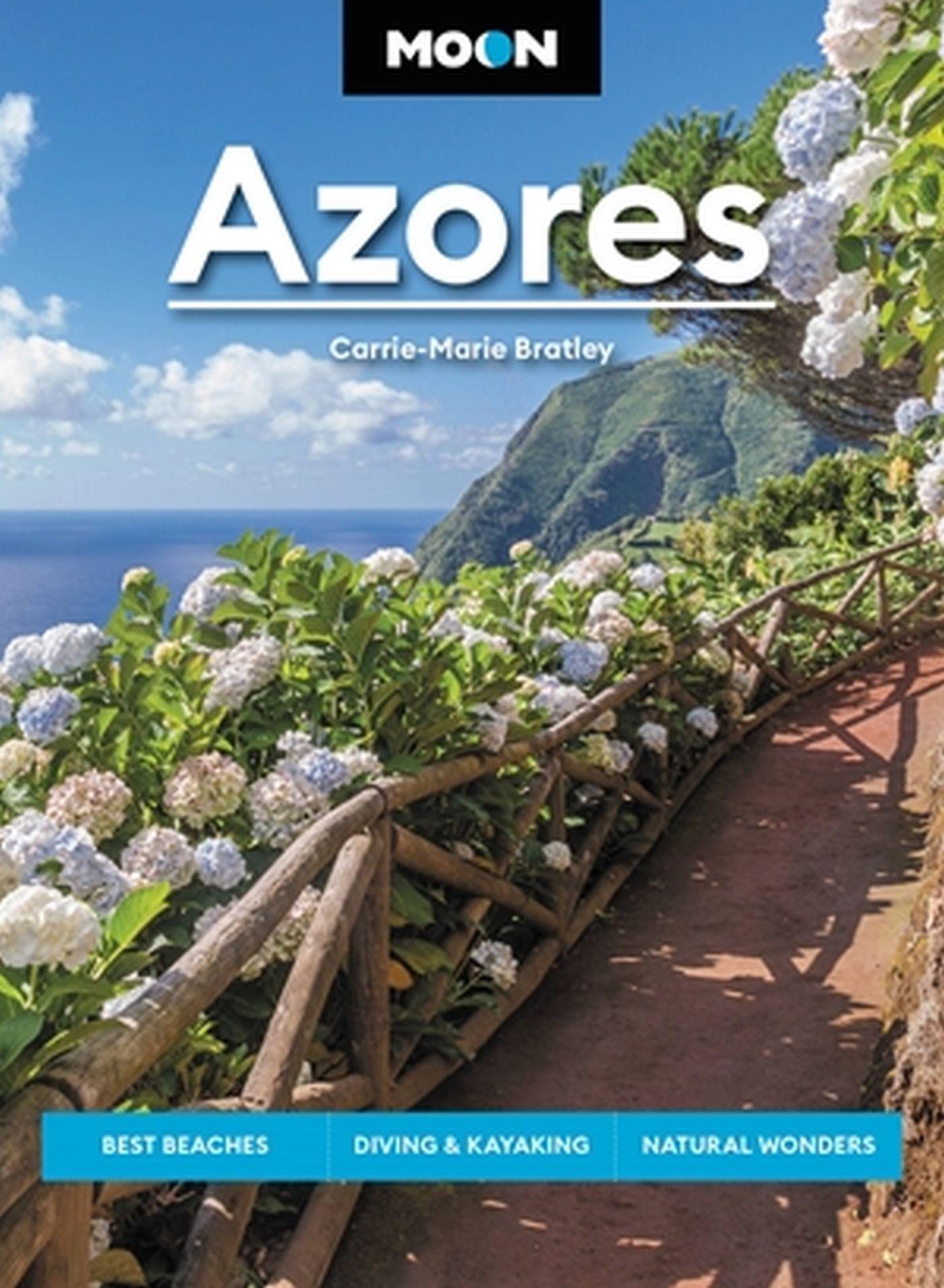 Cover: 9781640499942 | Moon Azores | Best Beaches, Diving &amp; Kayaking, Natural Wonders | Buch