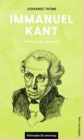 Cover: 9783963119422 | Immanuel Kant | Philosoph der Vernunft | Johannes Thome | Taschenbuch