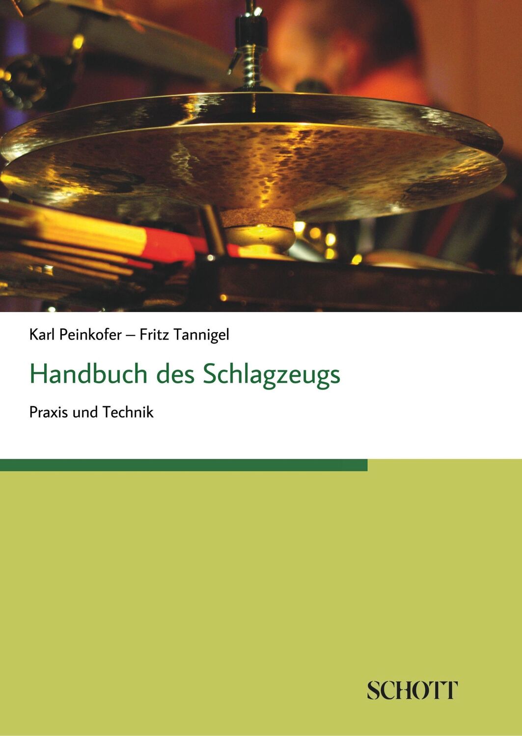 Cover: 9783959835091 | Handbuch des Schlagzeugs | Praxis und Technik | Fritz Tannigel | Buch