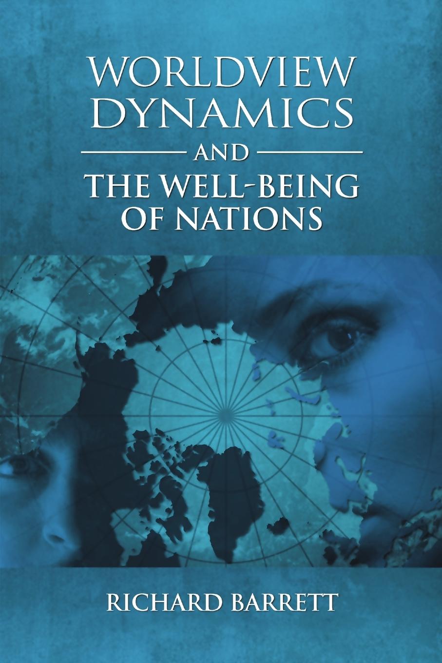 Cover: 9781684715992 | Worldview Dynamics and the Well-Being of Nations | Richard Barrett