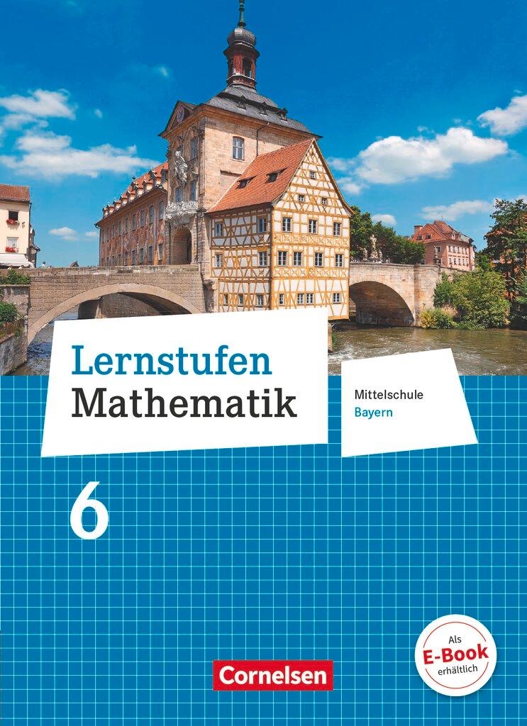 Cover: 9783464540442 | Lernstufen Mathematik 6. Jahrgangsstufe - Mittelschule Bayern -...