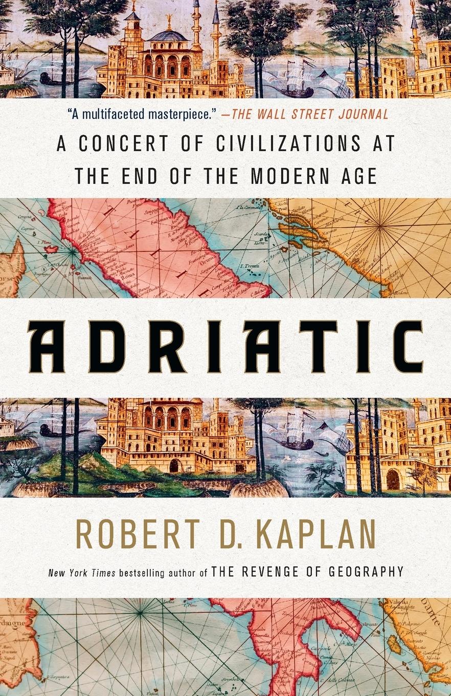 Cover: 9780399591051 | Adriatic | A Concert of Civilizations at the End of the Modern Age