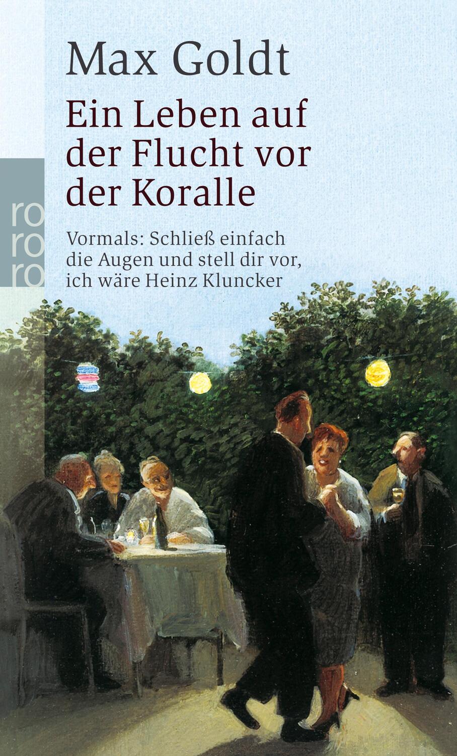 Cover: 9783499235405 | Ein Leben auf der Flucht vor der Koralle | Max Goldt | Taschenbuch