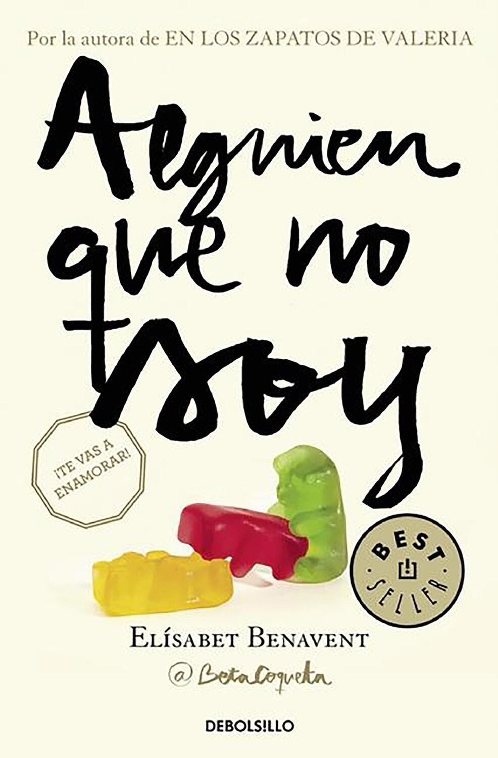 Cover: 9788466329972 | Alguien que no soy | Elisabet Benavent | Taschenbuch | Spanisch | 2016