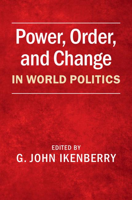 Cover: 9781107421066 | Power, Order, and Change in World Politics | G. John Ikenberry | Buch