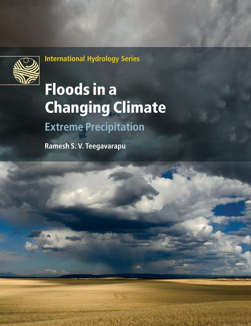 Cover: 9781108446747 | Floods in a Changing Climate | Extreme Precipitation | Teegavarapu