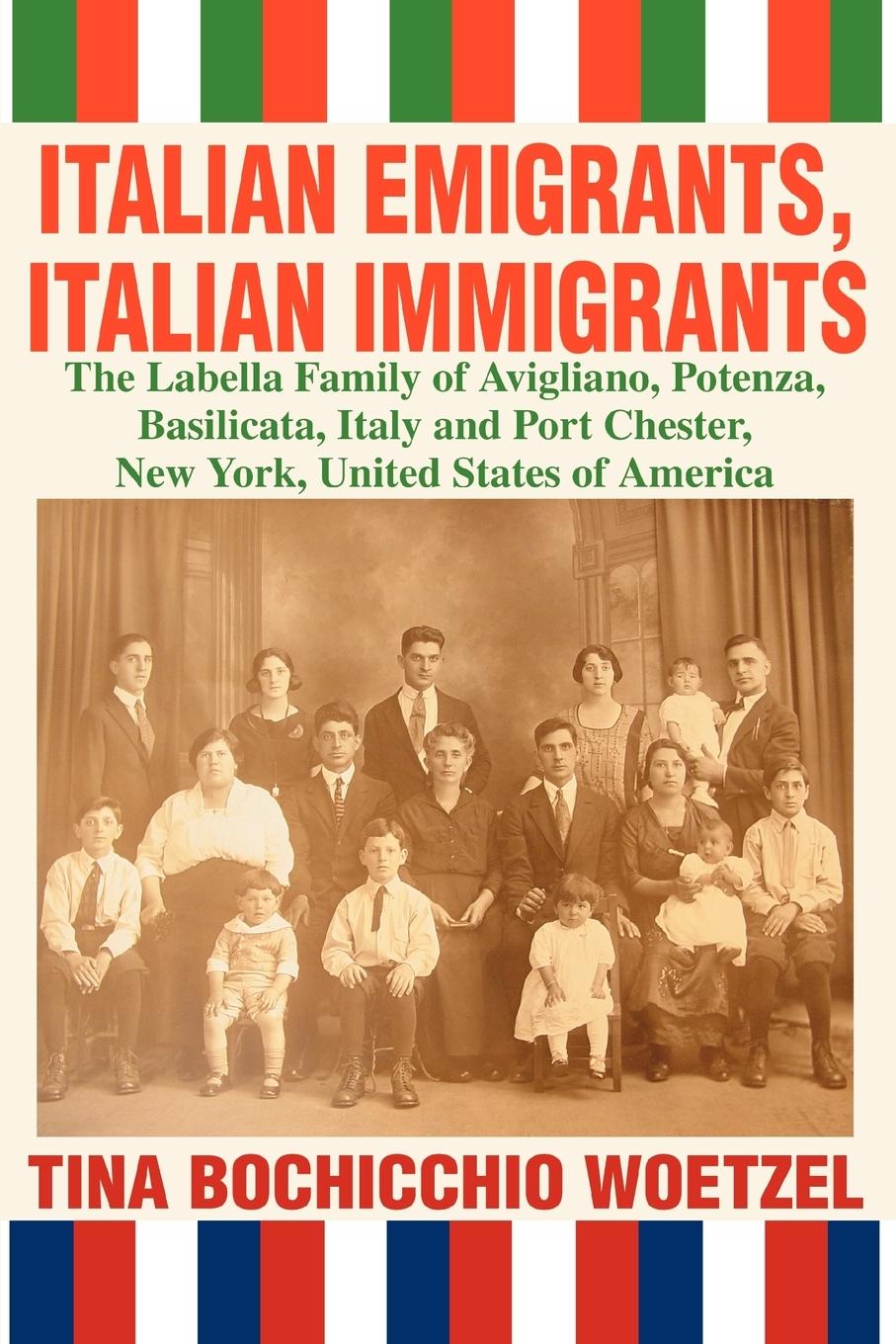 Cover: 9780595317004 | Italian Emigrants, Italian Immigrants | Tina Bochicchio Woetzel | Buch