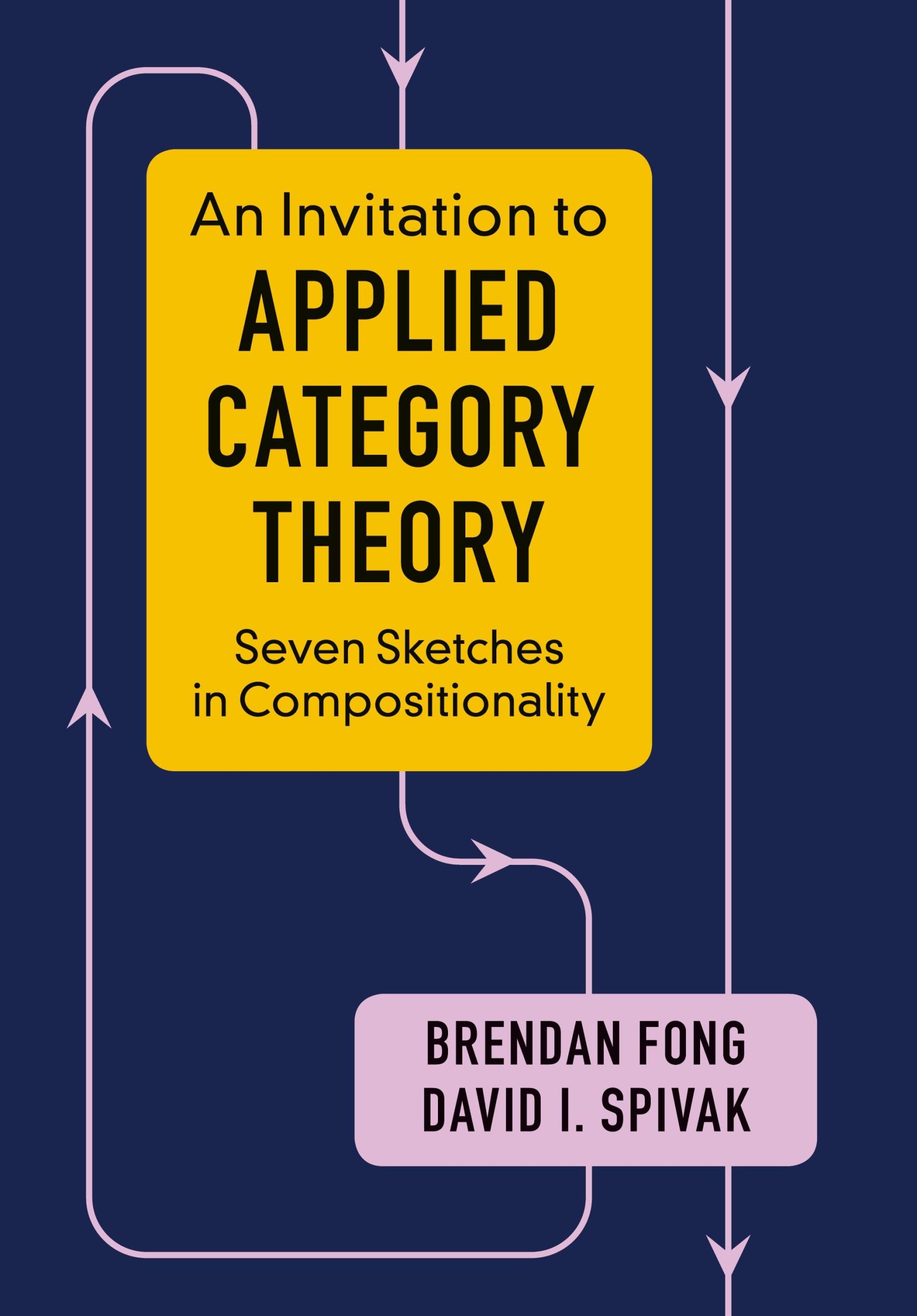 Cover: 9781108482295 | An Invitation to Applied Category Theory | Brendan Fong (u. a.) | Buch