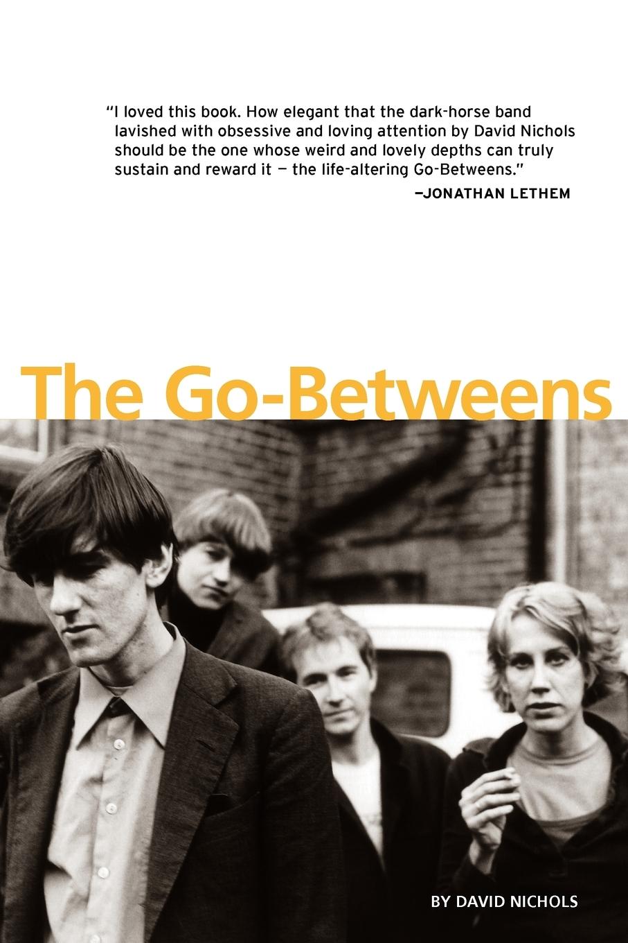 Cover: 9781891241161 | The Go-Betweens | David Nichols | Taschenbuch | Englisch | 2011