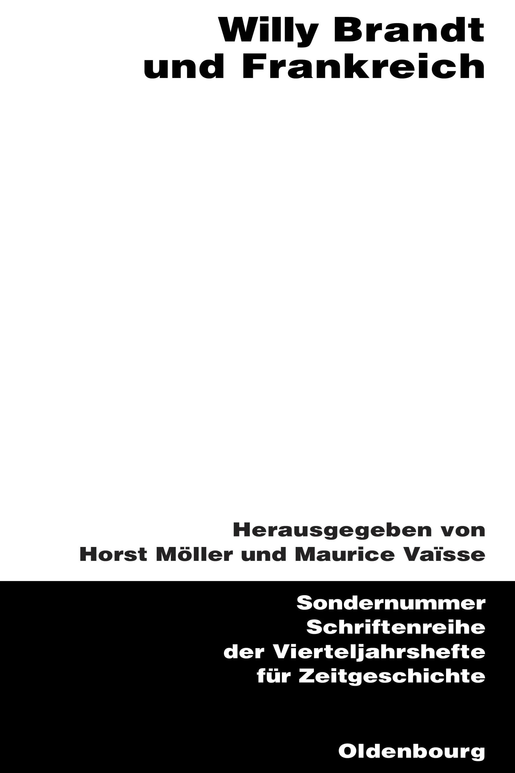 Cover: 9783486576498 | Willy Brandt und Frankreich | Maurice Vaisse (u. a.) | Taschenbuch | X