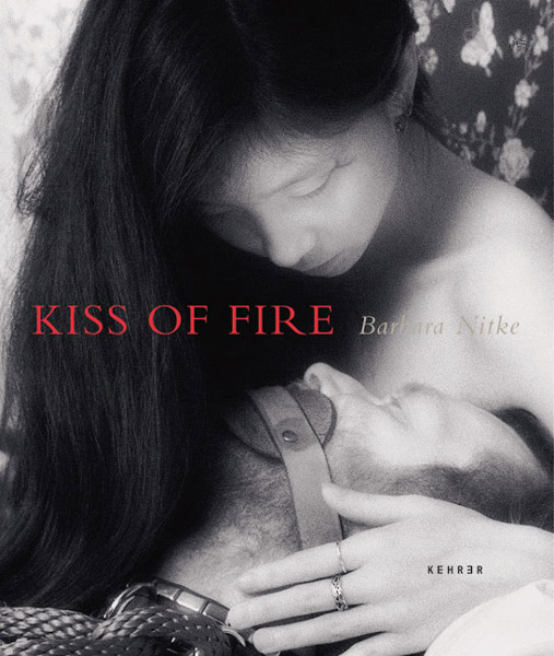 Cover: 9783933257949 | Barbara Nitke - Kiss of Fire | Dt/engl | Barbara Nitke | Buch | 104 S.