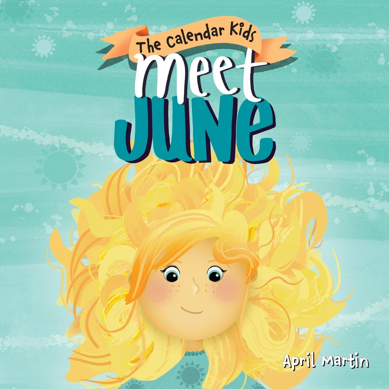 Cover: 9781957161037 | Meet June | April Martin | Taschenbuch | Englisch | 2022