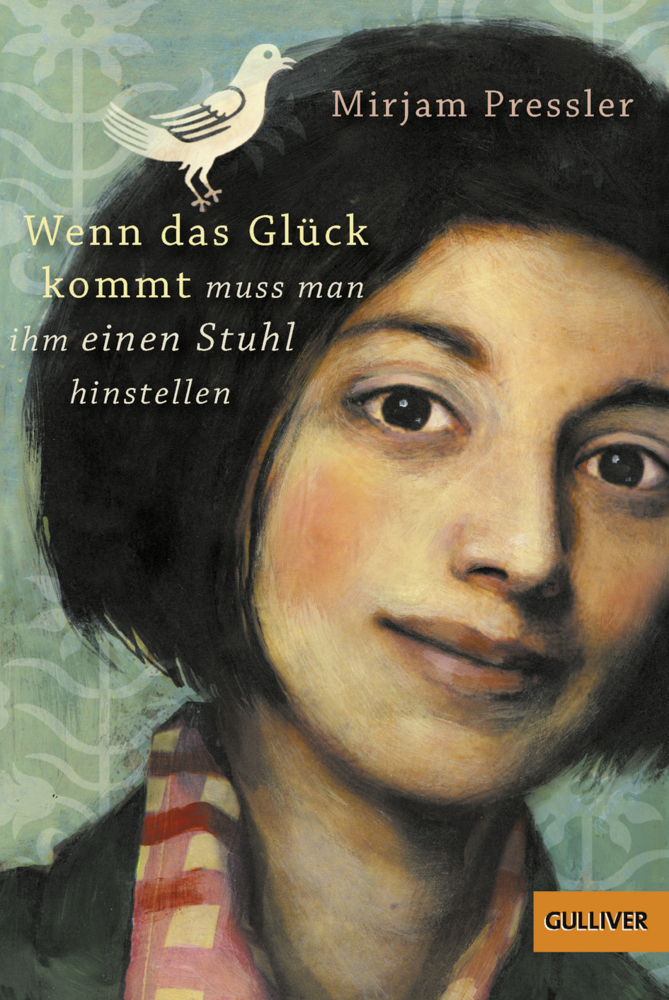 Cover: 9783407782939 | Wenn das Glück kommt, muß man ihm einen Stuhl hinstellen | Pressler