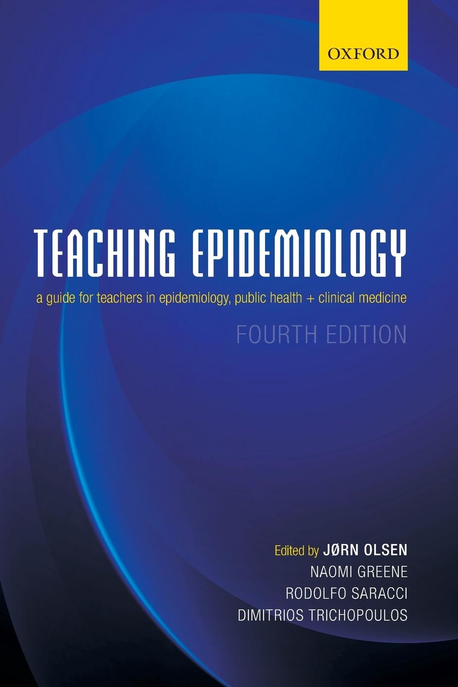 Cover: 9780199685004 | TEACHING EPIDEMIOLOGY 4E P | Olsen | Taschenbuch | Englisch | 2016