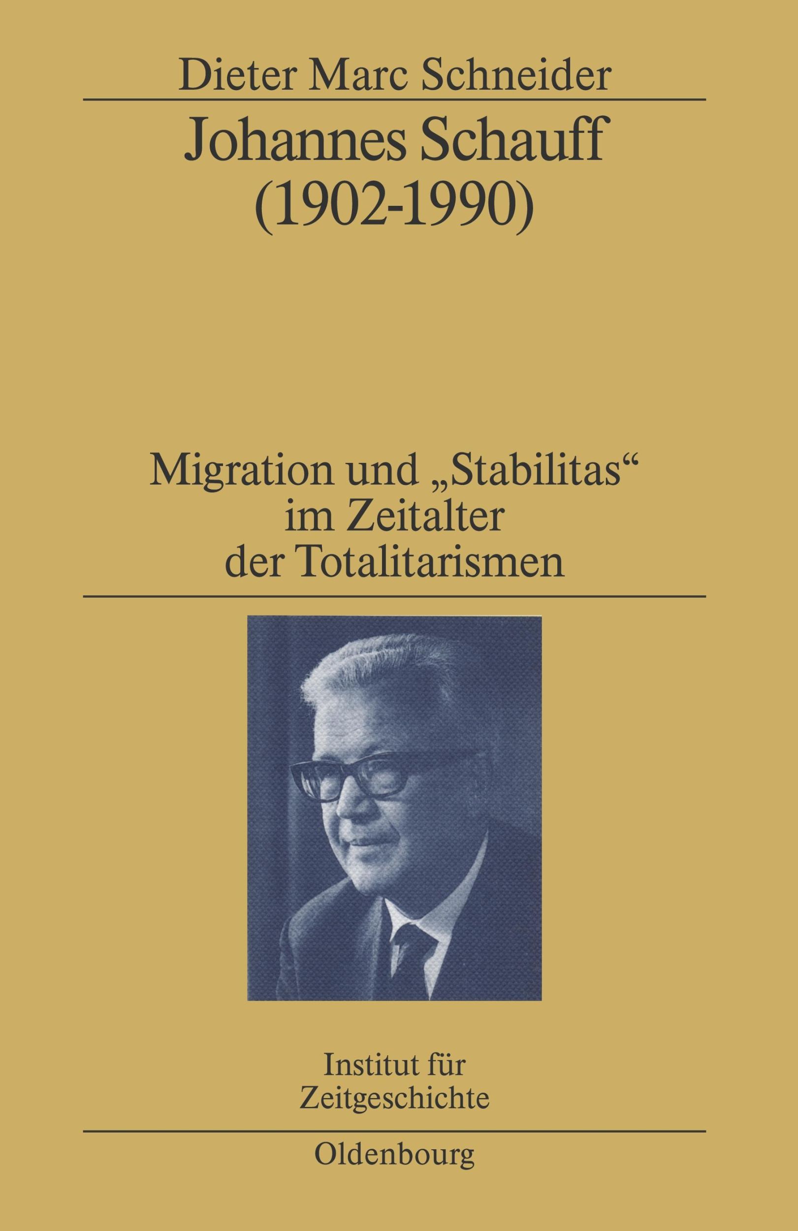 Cover: 9783486565584 | Johannes Schauff (1902-1990) | Dieter Marc Schneider | Buch | 243 S.