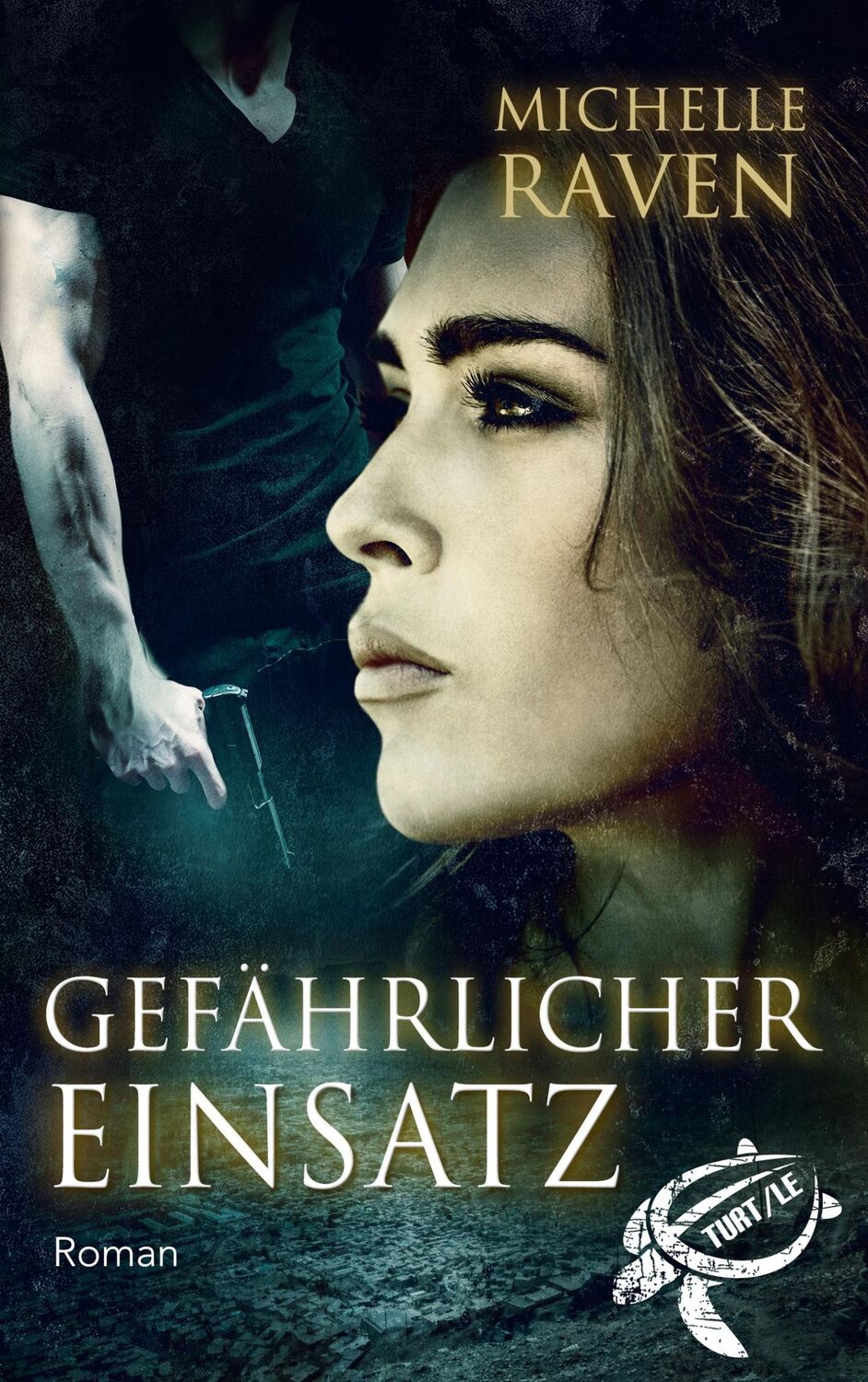 Cover: 9783752895575 | Gefährlicher Einsatz | Michelle Raven | Taschenbuch | TURT/LE | 480 S.